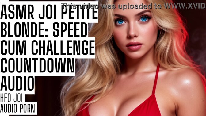 ASMR JOI Petite Blonde: Speed Cum Challenge Countdown Audio Porn HFO