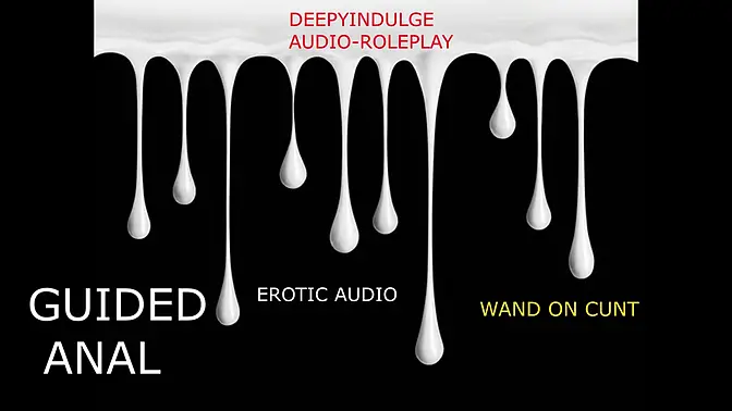 Daddy dominates and instructs intense guided anal with a wand