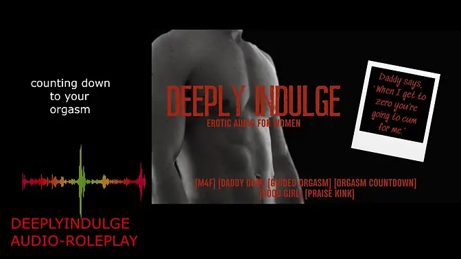 Daddy tells dirty talk, rough fucks, and counts to climax