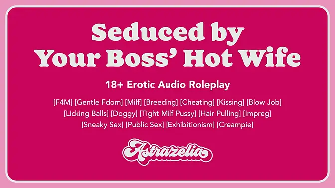 [Erotic Audio] Seduced by Your Boss� Hot Wife [Gentle Fdom] [Milf] [Breeding] [Cheating]