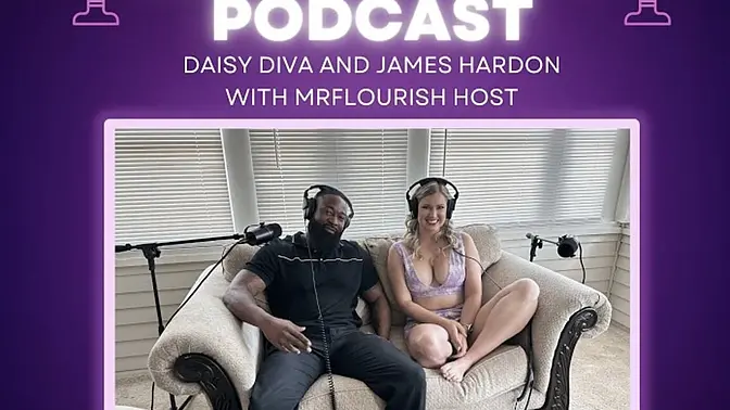 Naughty chat with Mrflourish, James Hardon and Daisy Diva