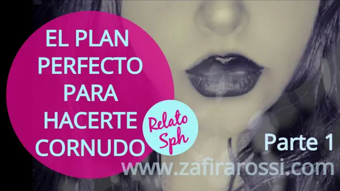 Relato SPH Parte 1 El Plan Perfecto Para Disfrutar La Verga De Mi Novio Pitudote Swingers Gemidos