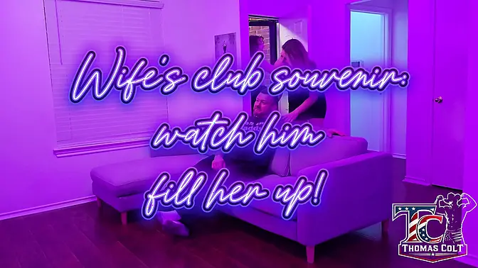 Wife's Club Souvenir Watch Him Fill Her up! (part 1)
